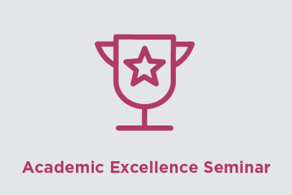 Picture of Academic Excellence Seminar - NEW